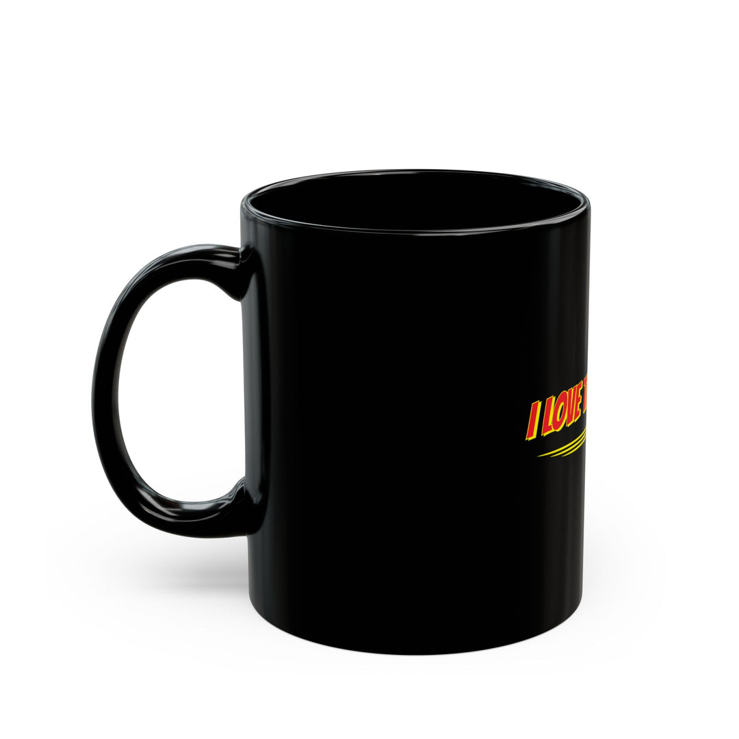 I Love Tall Queens Black Mug (11oz, 15oz)